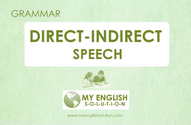 GRAMMAR_DIRECT-INDIRECT SPEECH