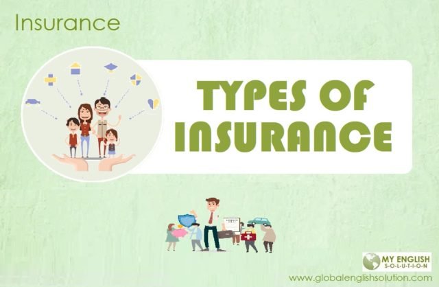 TYPES OF INSURANCE