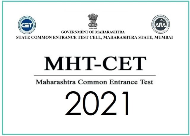MHT-CET ENTRANCE EXAM 2021