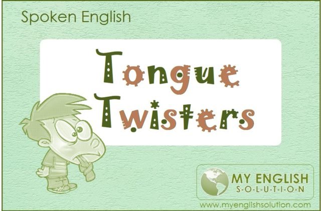 TONGUE TWISTERS IN ENGLISH
