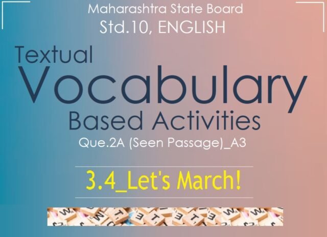 STD.10-Textual Vocabulary Based Activities_Let's March